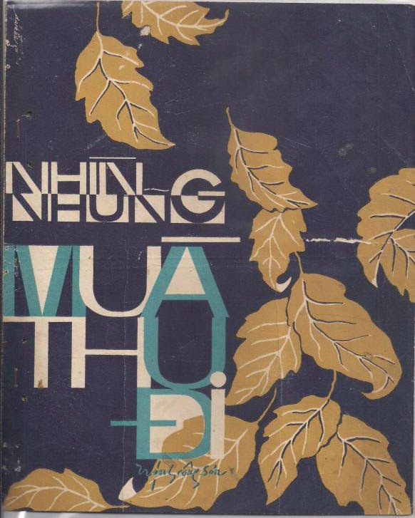 Nhìn những mùa thu đi (Trịnh Công Sơn). Ảnh: AmNhacMienNam.blogspot.com
